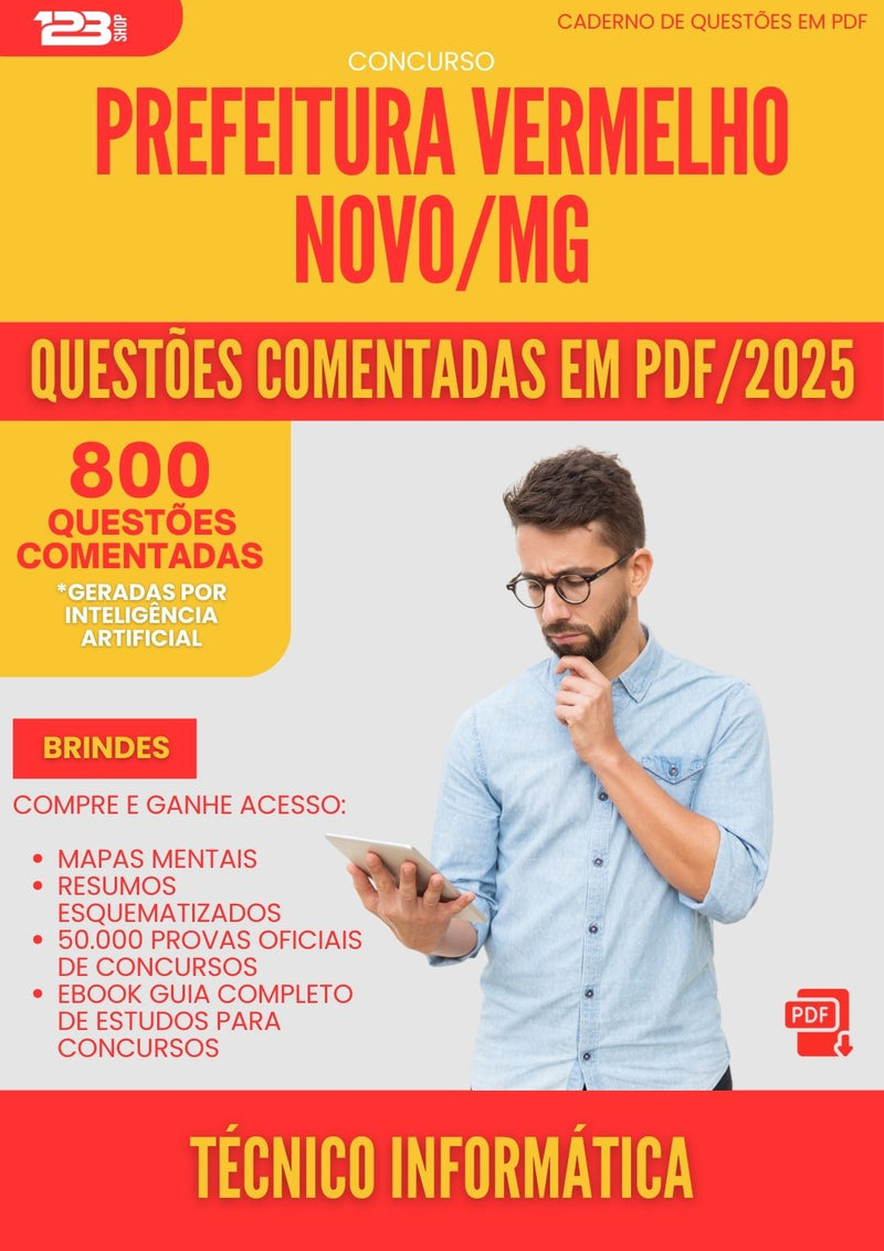 800 Questões Comentadas para Concurso Tecnico Informatica da Prefeitura Vermelho Novo Mg 2025 - 800 Questões
