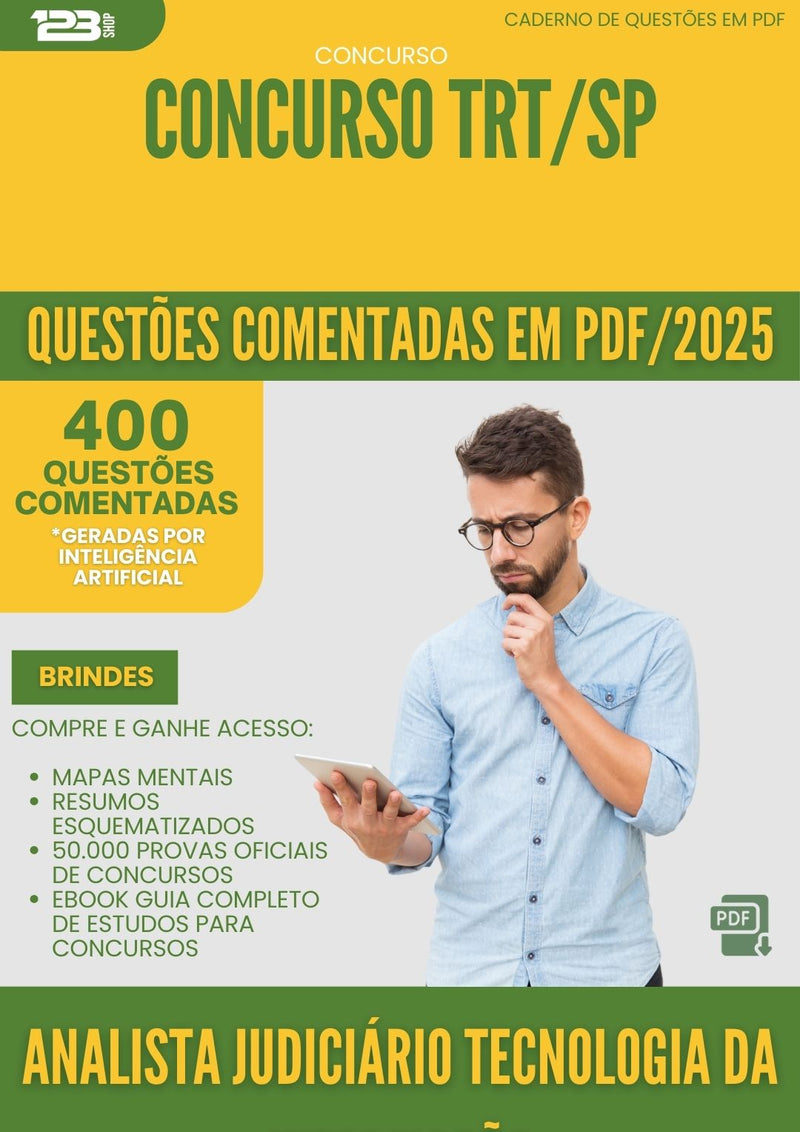 400 Questões Comentadas para Concurso Analista Judiciario Tecnologia Da Informacao Trt Sp 2025 - 200 Questões