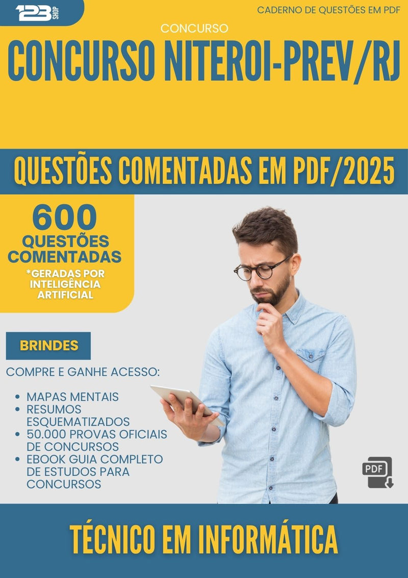 600 Questões Comentadas para Concurso Tecnico Em Informatica da Prefeitura Niteroi Prev Rj 2025 - 600 Questões