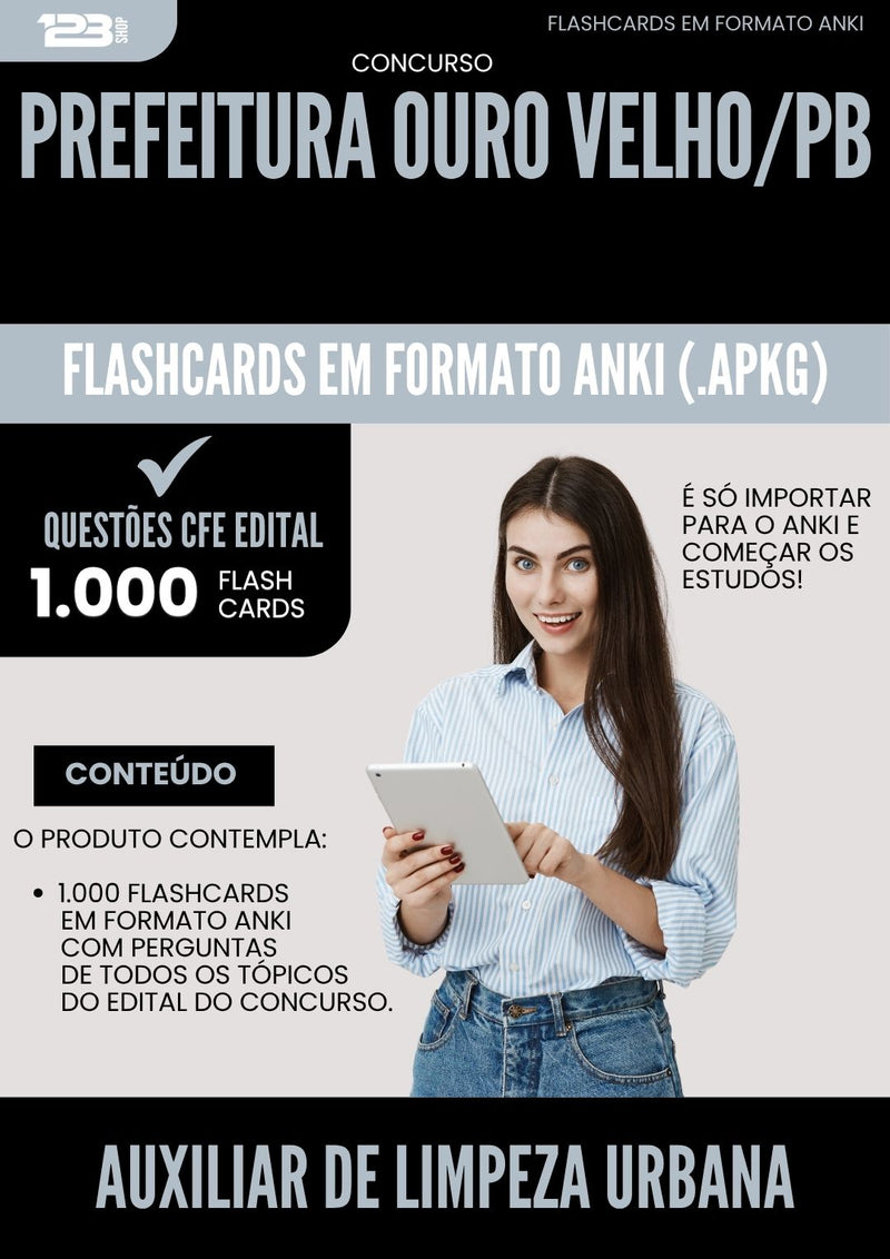 Flashcards para Concurso Auxiliar De Limpeza Urbana da Prefeitura Ouro Velho Pb 2025 - 1.000 Flashcards de Acordo com Edital