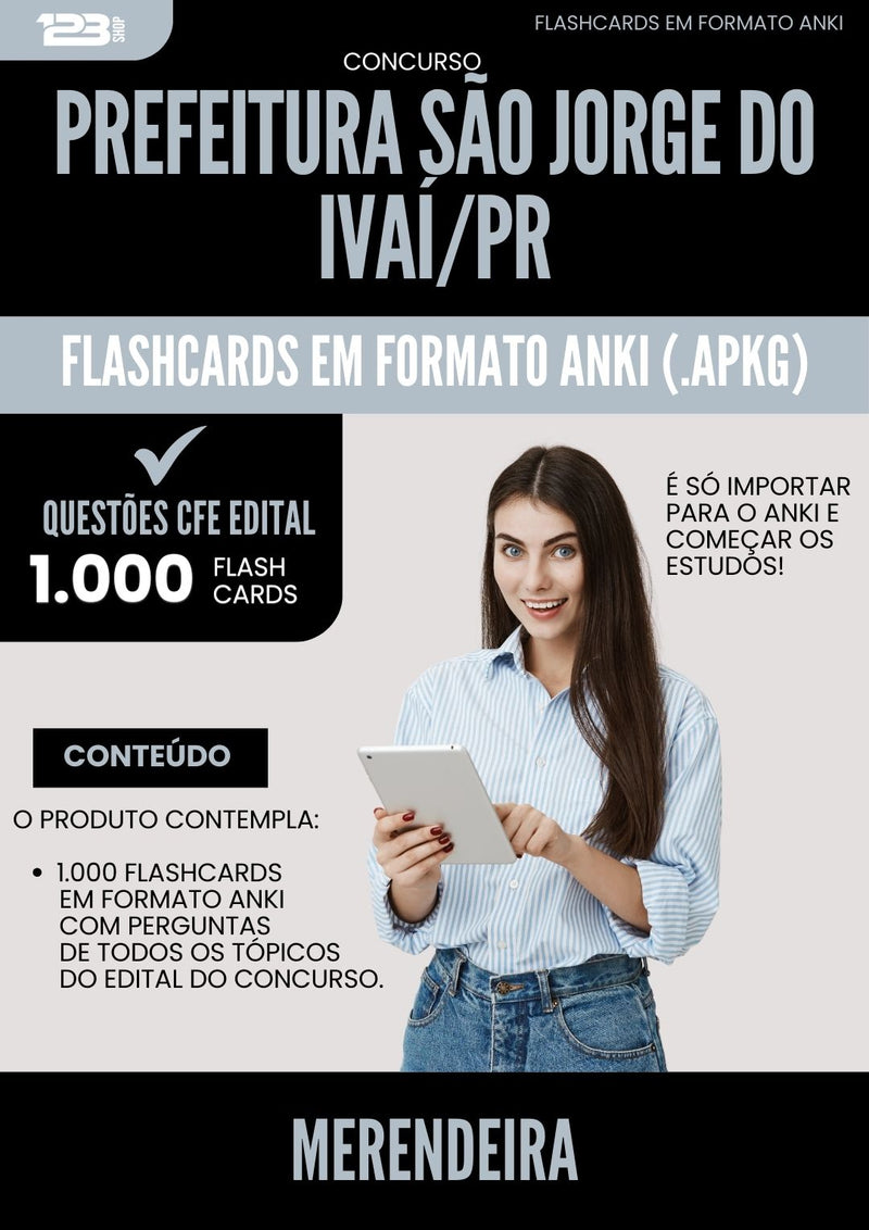 Flashcards para Concurso Merendeira Sao Jorge Do da Prefeitura Ivai Pr 2025 - 1.000 Flashcards de Acordo com Edital