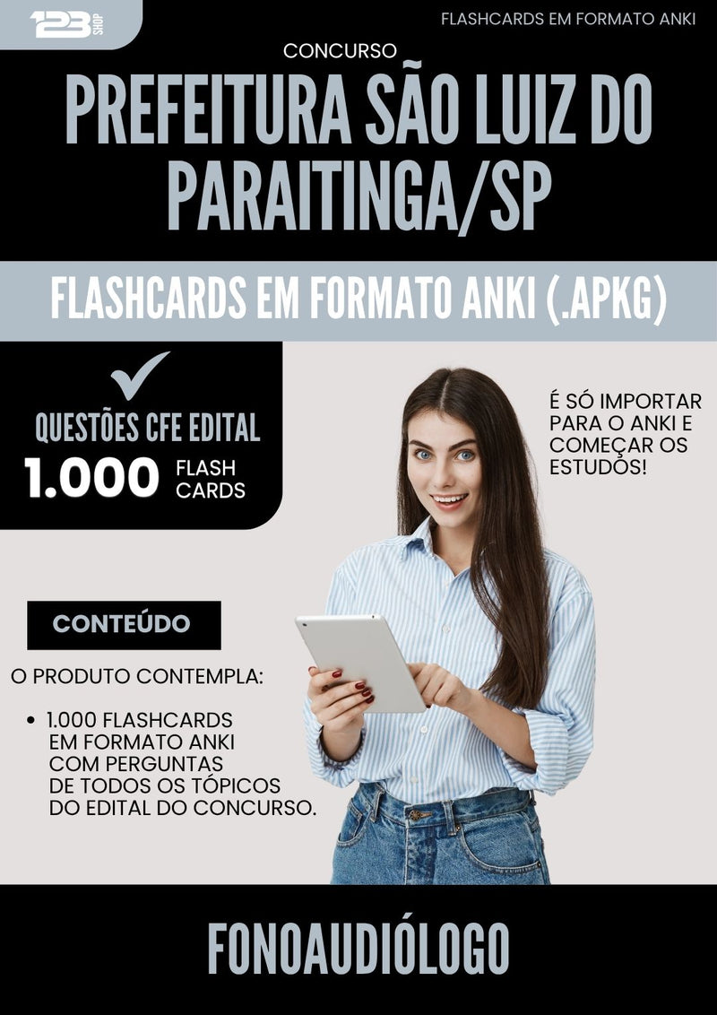Flashcards para Concurso Fonoaudiologo da Prefeitura Sao Luiz Do Paraitinga Sp 2025 - 1.000 Flashcards de Acordo com Edital