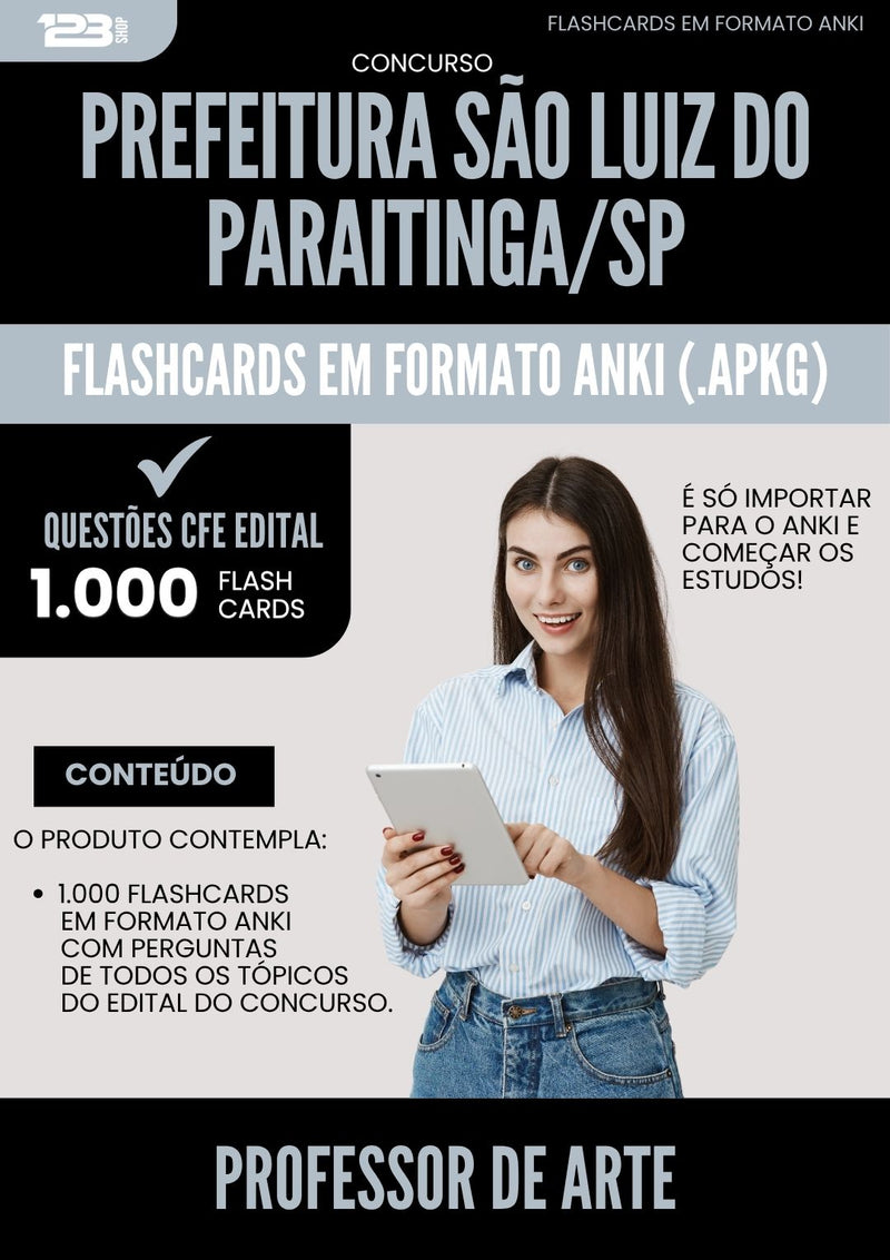 Flashcards para Concurso Professor De Arte da Prefeitura Sao Luiz Do Paraitinga Sp 2025 - 1.000 Flashcards de Acordo com Edital