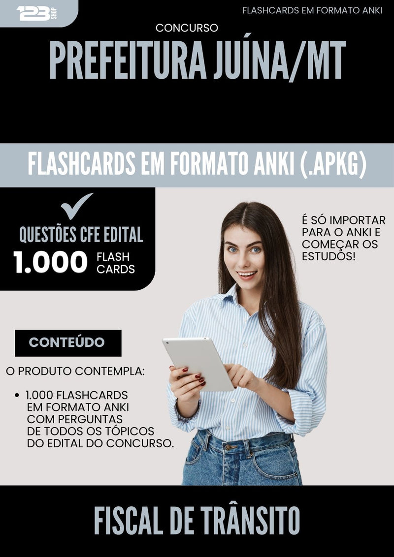 Flashcards para Concurso Fiscal De Transito da Prefeitura Juina Mt 2025 - 1.000 Flashcards de Acordo com Edital