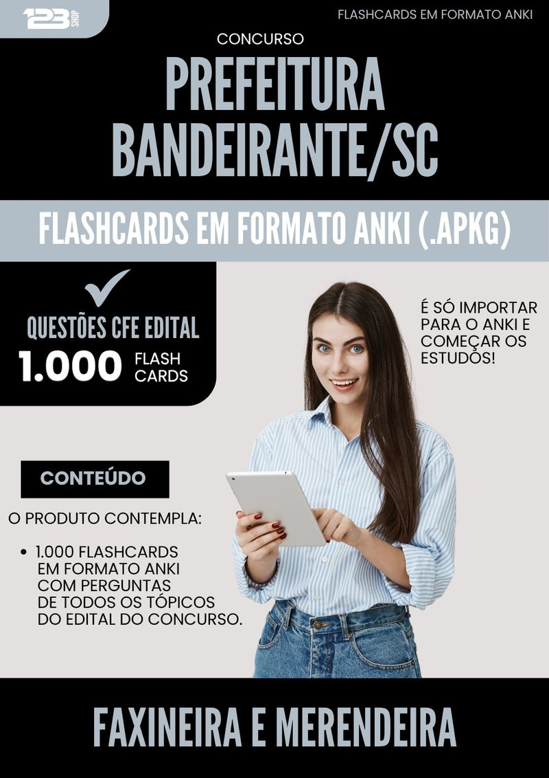 Flashcards para Concurso Faxineira E Merendeira da Prefeitura Bandeirante Sc 2025 - 1.000 Flashcards de Acordo com Edital