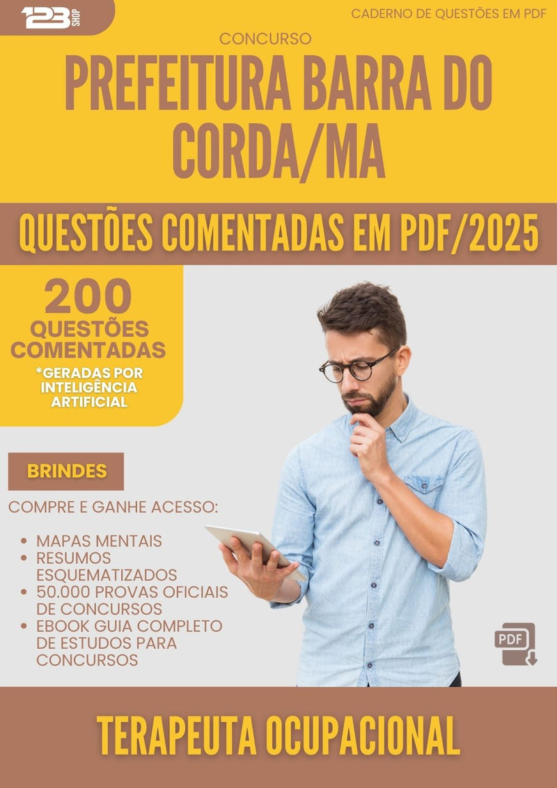 200 Questões Comentadas para Concurso Terapeuta Ocupacional da Prefeitura Barra Do Corda Ma 2025 - 200 Questões