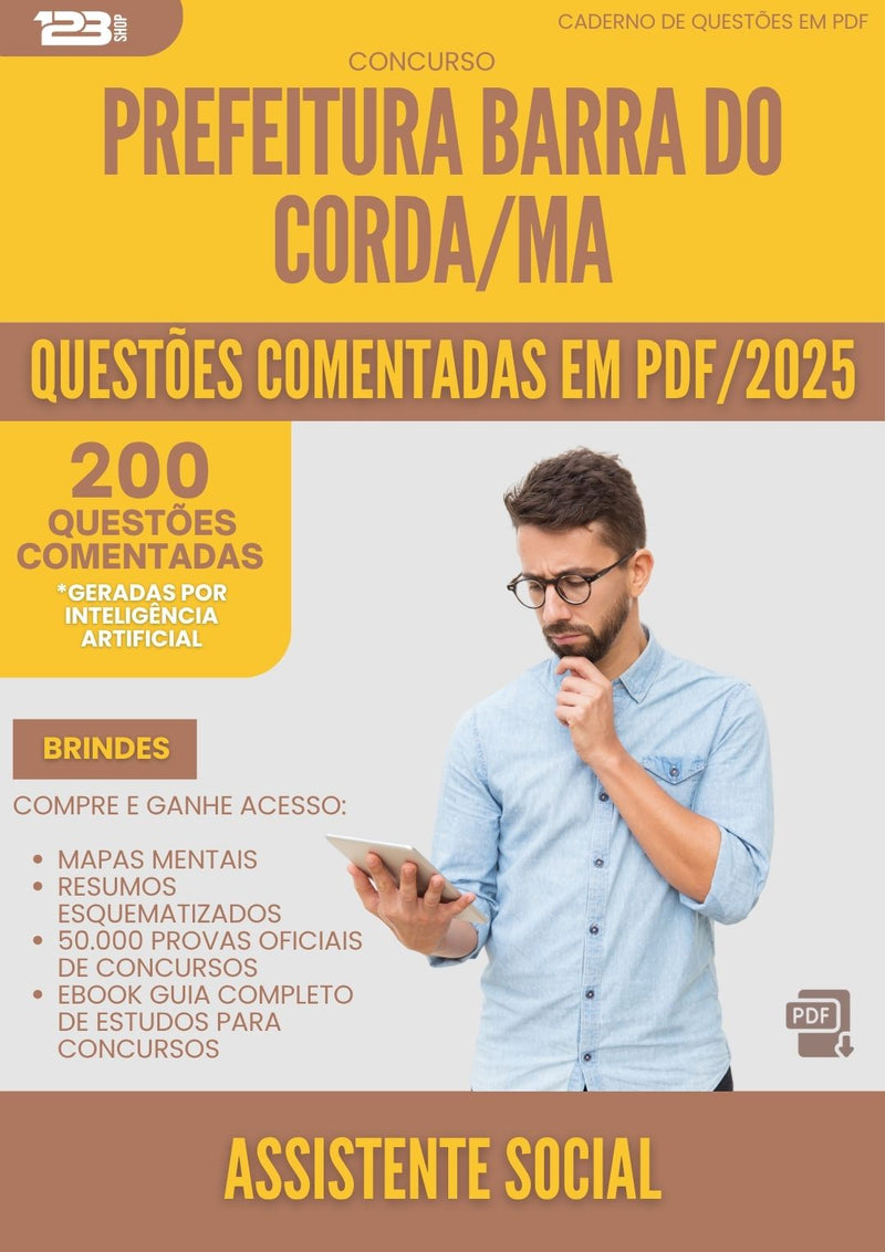 200 Questões Comentadas para Concurso Assistente Social da Prefeitura Barra Do Corda Ma 2025 - 200 Questões
