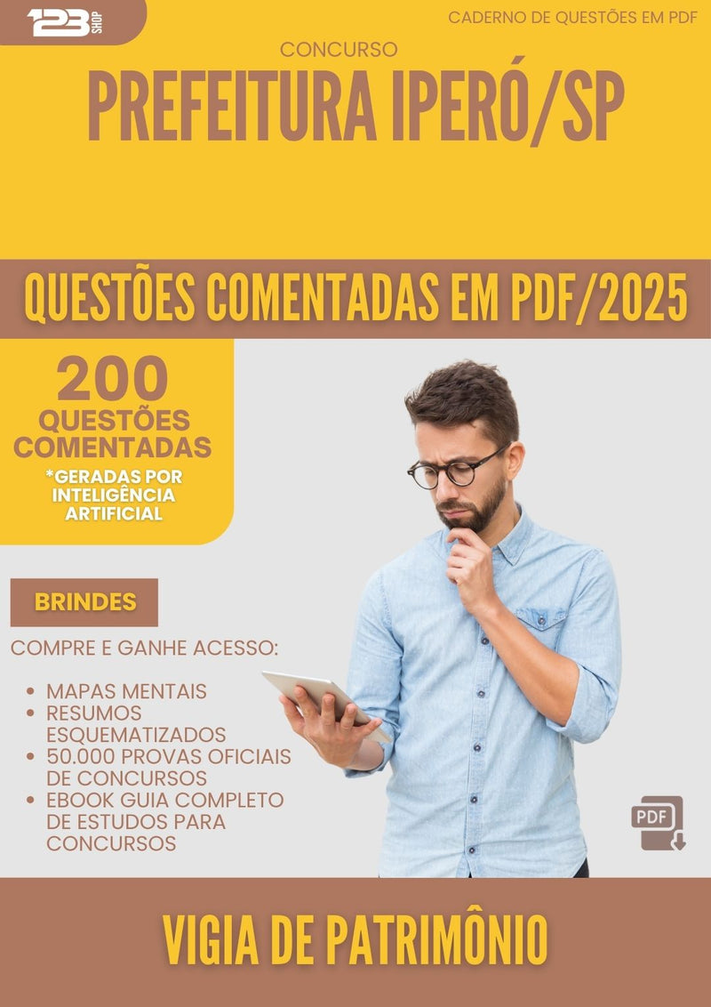 200 Questões Comentadas para Concurso Vigia De Patrimonio da Prefeitura Ipero Sp 2025 - 200 Questões