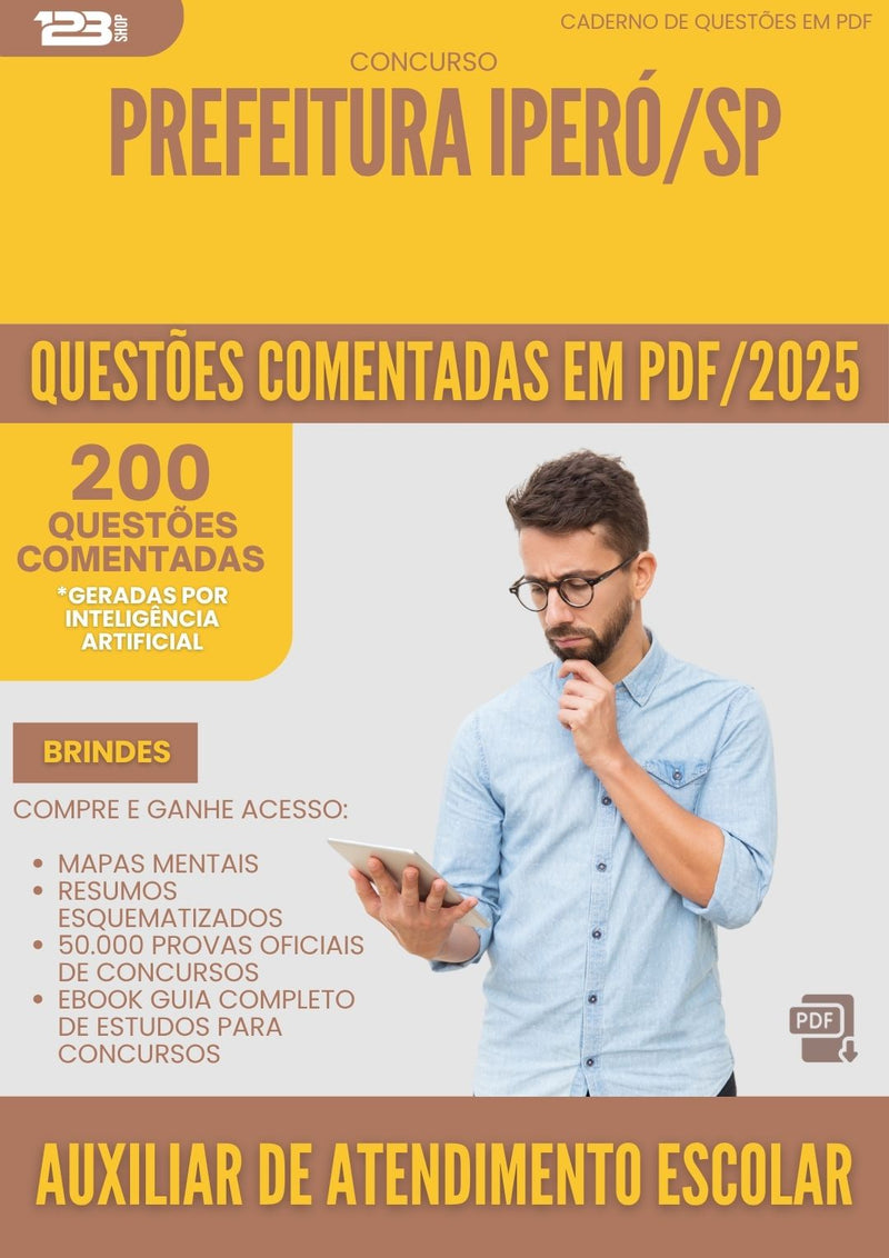 200 Questões Comentadas para Concurso Auxiliar De Atendimento Escolar da Prefeitura Ipero Sp 2025 - 200 Questões