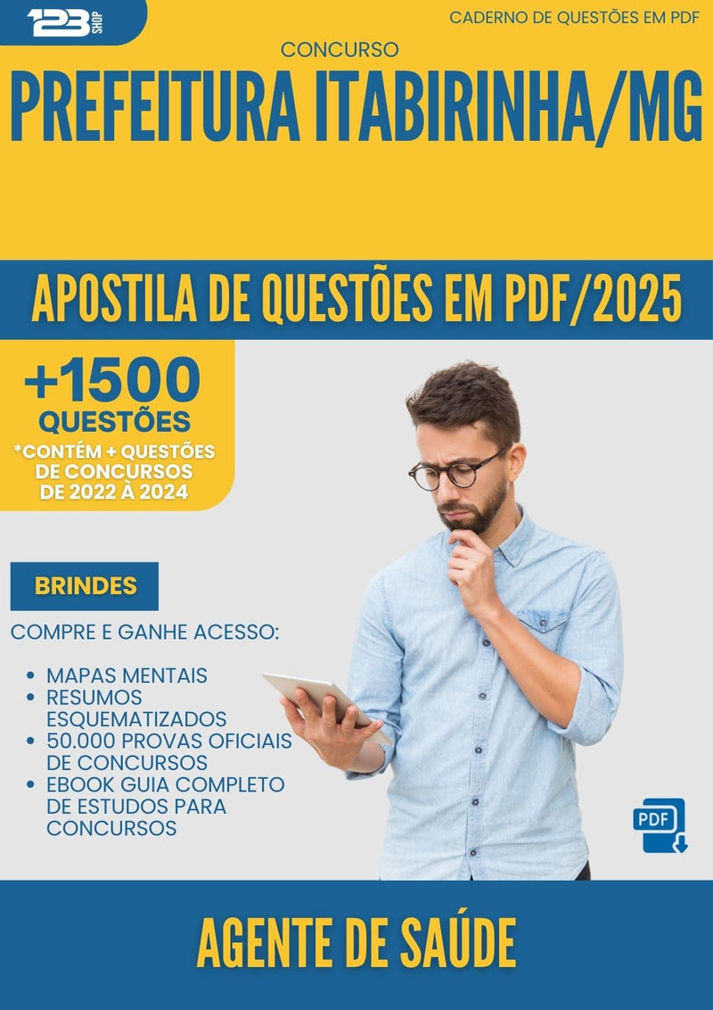 Apostila de Questões para Concurso Agente De Saude da Prefeitura Itabirinha Mg 2025 - Mais de 1.500 Questões