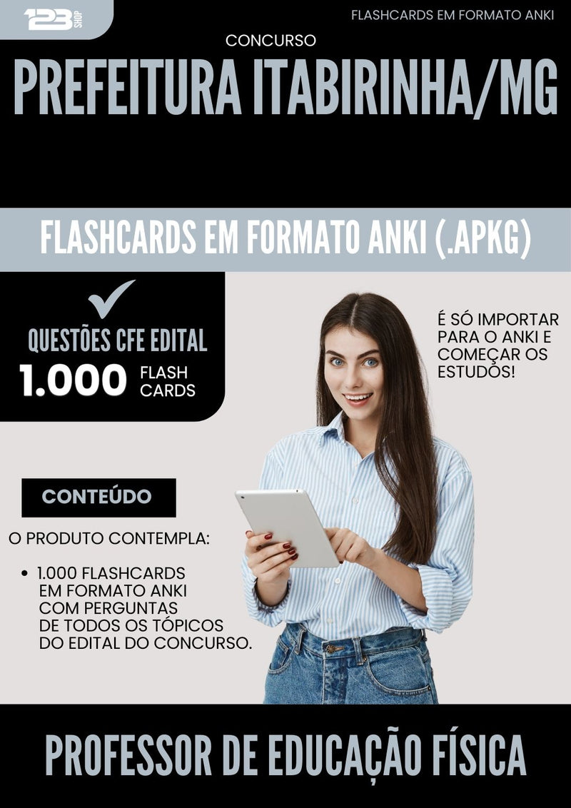 Flashcards para Concurso Professor De Educacao Fisica da Prefeitura Itabirinha Mg 2025 - 1.000 Flashcards de Acordo com Edital