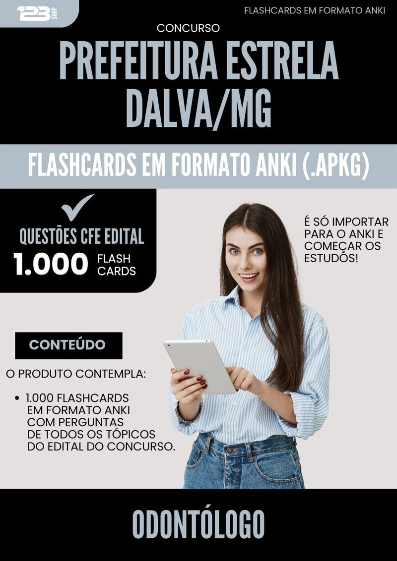 Flashcards para Concurso Odontologo da Prefeitura Estrela Dalva Mg 2025 - 1.000 Flashcards de Acordo com Edital