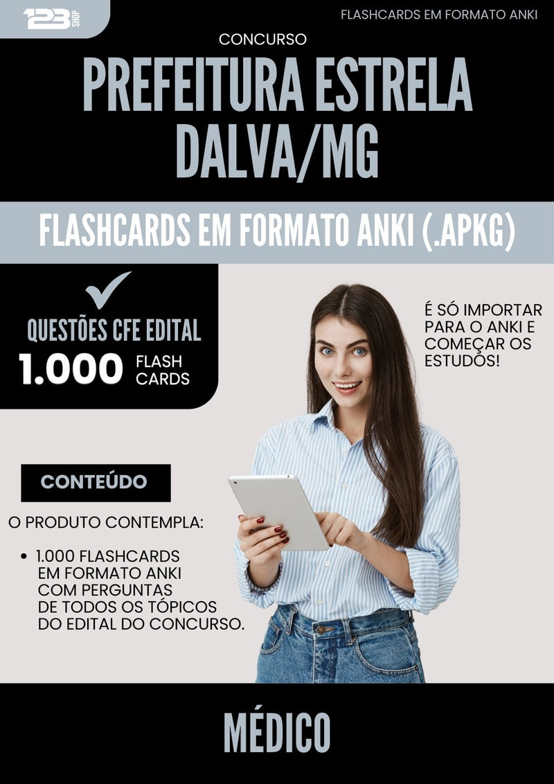 Flashcards para Concurso Medico da Prefeitura Estrela Dalva Mg 2025 - 1.000 Flashcards de Acordo com Edital