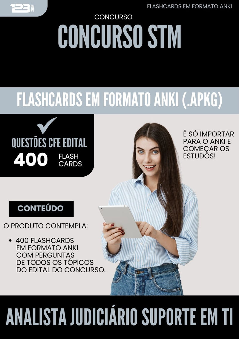 Flashcards para Concurso Analista Judiciario Suporte Em Ti Stm 2025 - 400 Flashcards de Acordo com Edital