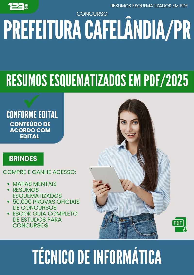 Resumos Esquematizados para Concurso Tecnico De Informatica da Prefeitura Cafelandia Pr 2025 - Conteúdo de Acordo com Edital