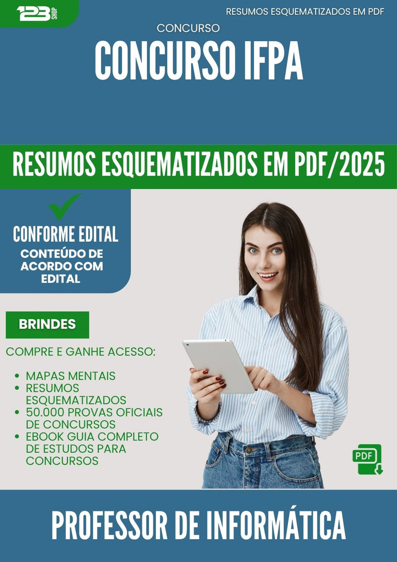 Resumos Esquematizados para Concurso Professor De Informatica Ifpa 2025 - Conteúdo de Acordo com Edital