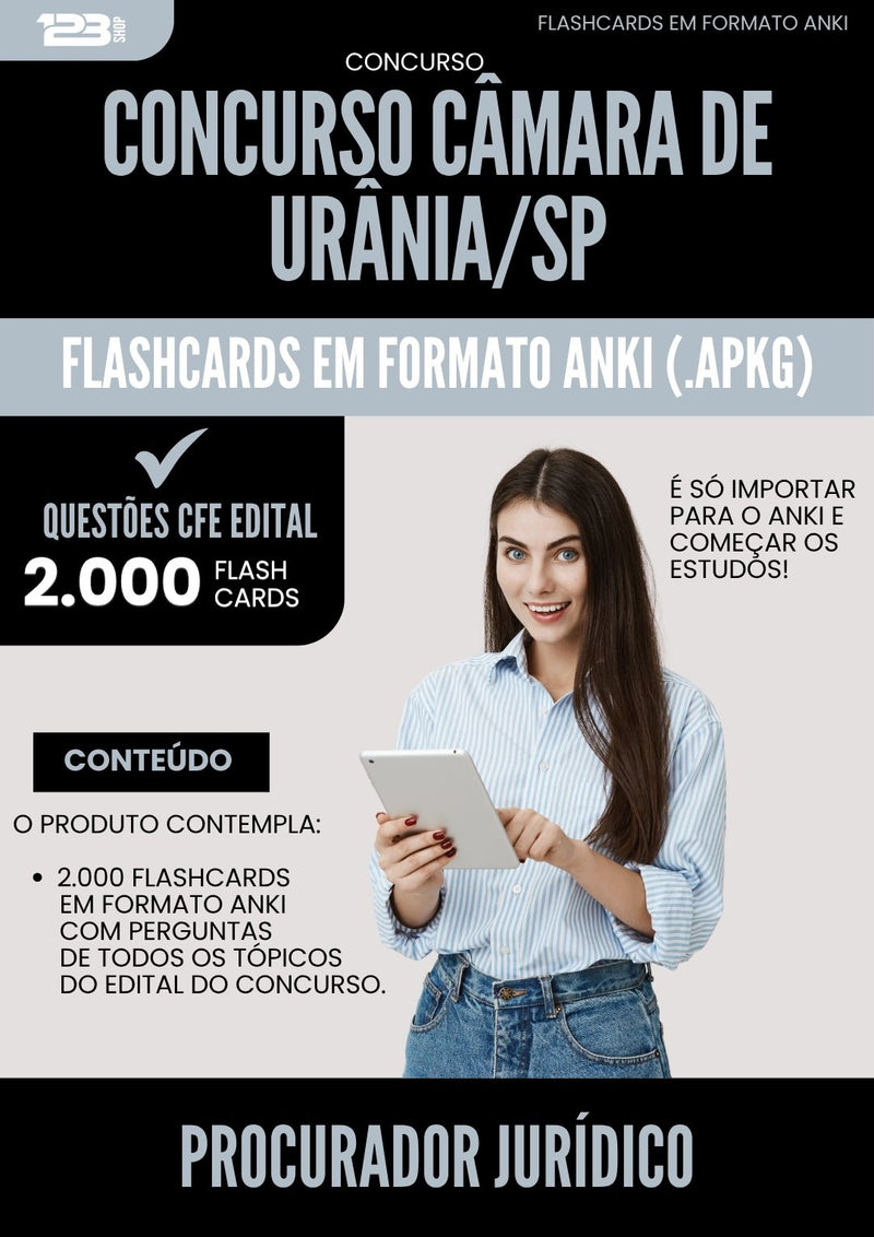 Flashcards para Concurso Procurador Juridico Camara De da Prefeitura Urania Sp 2025 - 2000 Flashcards de Acordo com Edital