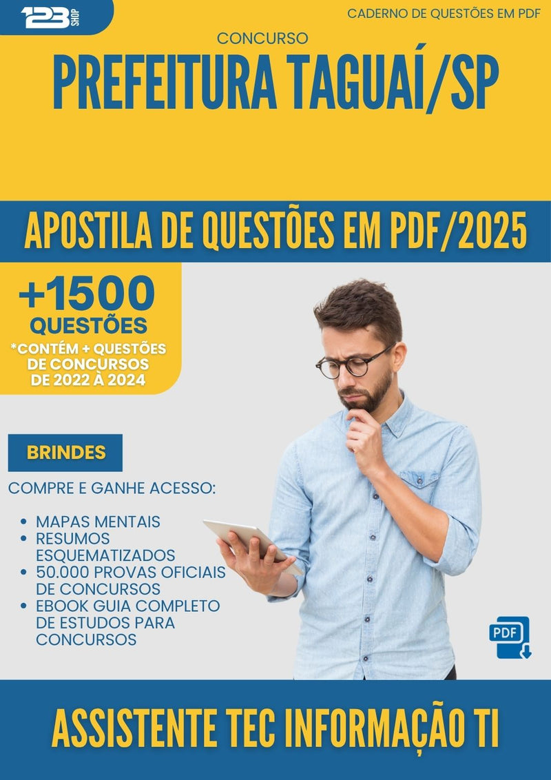 Apostila de Questões para Concurso Assistente Tecnologia Informacao Ti da Prefeitura Taguai Sp 2025 - Mais de 1.500 Questões