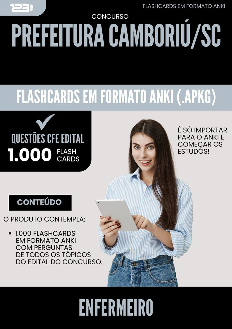 Flashcards para Concurso Enfermeiro Prefeitura da Prefeitura Camboriu Sc 2025 - 1000 Flashcards de Acordo com Edital