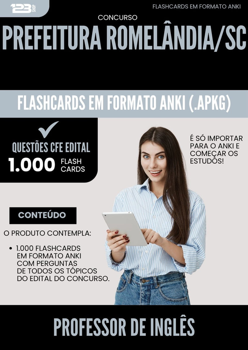 Flashcards para Concurso Professor De Ingles da Prefeitura Romelandia Sc 2025 - 1000 Flashcards de Acordo com Edital