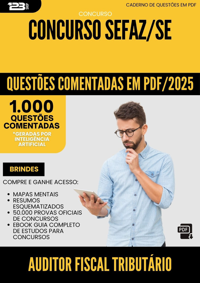 1000 Questões Comentadas para Concurso Auditor Fiscal Tributario Sefaz Se 2025 - 1000 Questões