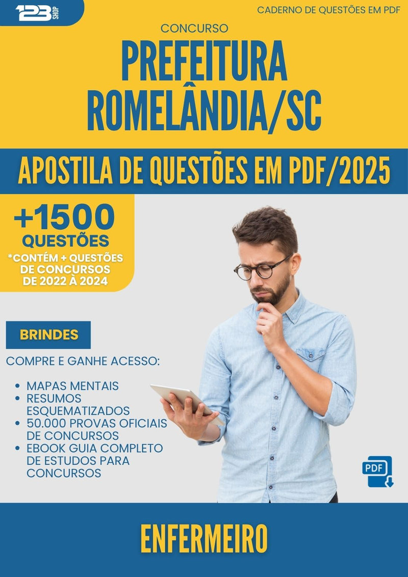 Apostila de Questões para Concurso Enfermeiro da Prefeitura Romelandia Sc 2025 - Mais de 1.500 Questões