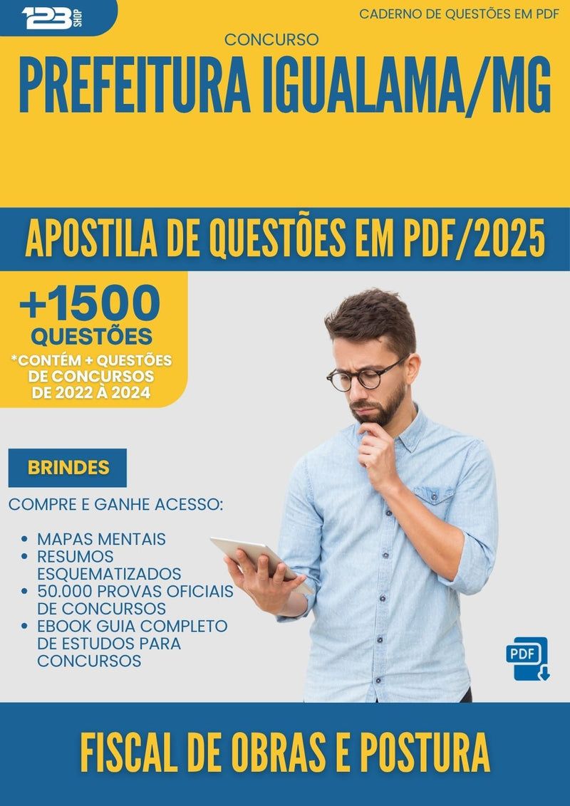 Apostila de Questões para Concurso Fiscal De Obras E Postura da Prefeitura Iguatama Mg 2025 - Mais de 1.500 Questões