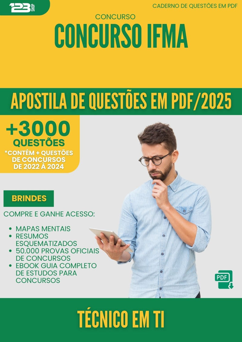 Apostila de Questões para Concurso Tecnico Em Ti Ifma 2025 - Mais de 3.000 Questões