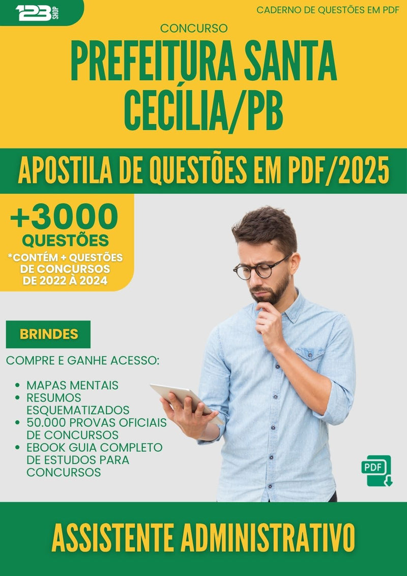 Apostila de Questões para Concurso Assistente Administrativo da Prefeitura Santa Cecilia Pb 2025 - Mais de 3.000 Questões