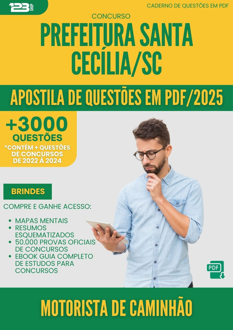 Apostila de Questões para Concurso Motorista Caminhao da Prefeitura Santa Cecilia Sc 2025 - Mais de 3.000 Questões
