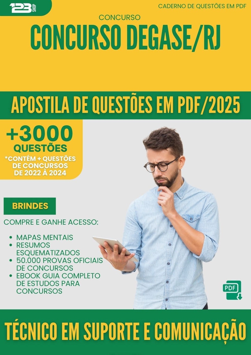 Apostila de Questões para Concurso Tecnico Em Suporte E Comunicacao Em Ti Degase Rj 2025 - Mais de 3.000 Questões