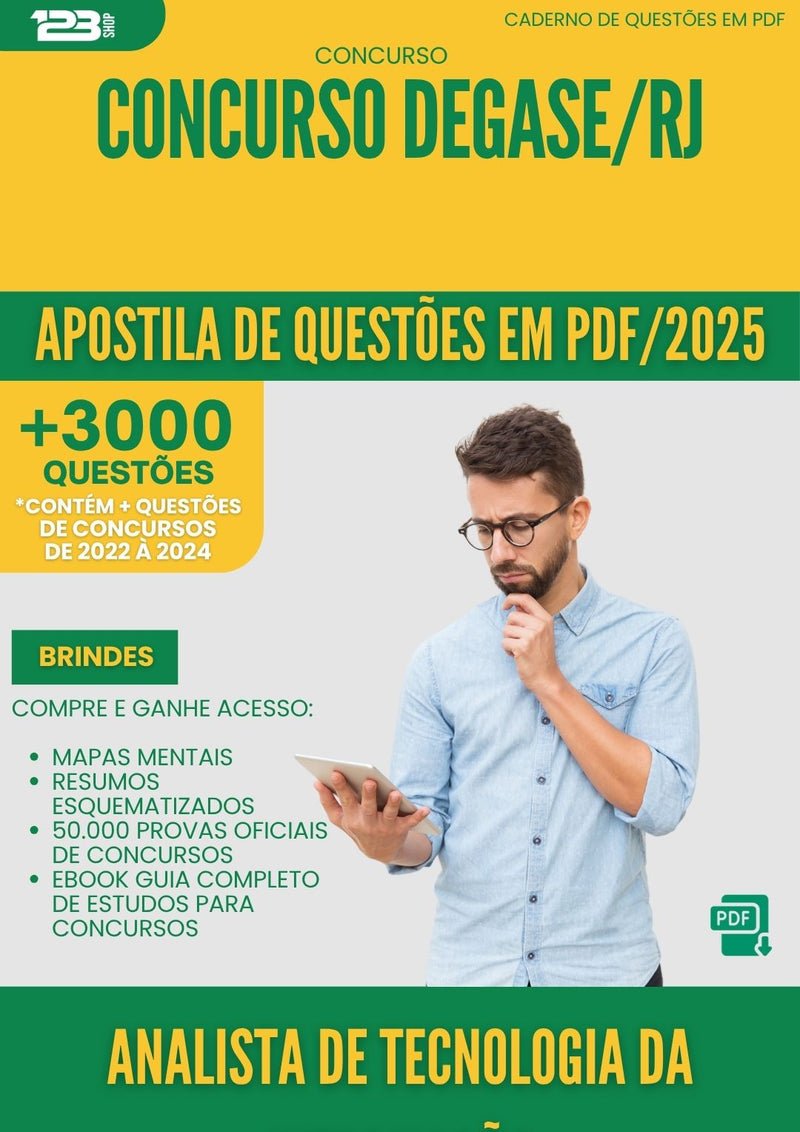 Apostila de Questões para Concurso Analista De Tecnologia Da Informacao Degase Rj 2025 - Mais de 3.000 Questões