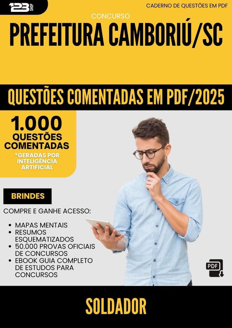 1000 Questões Comentadas para Concurso Soldador da Prefeitura Camboriu Sc 2025 - 1000 Questões