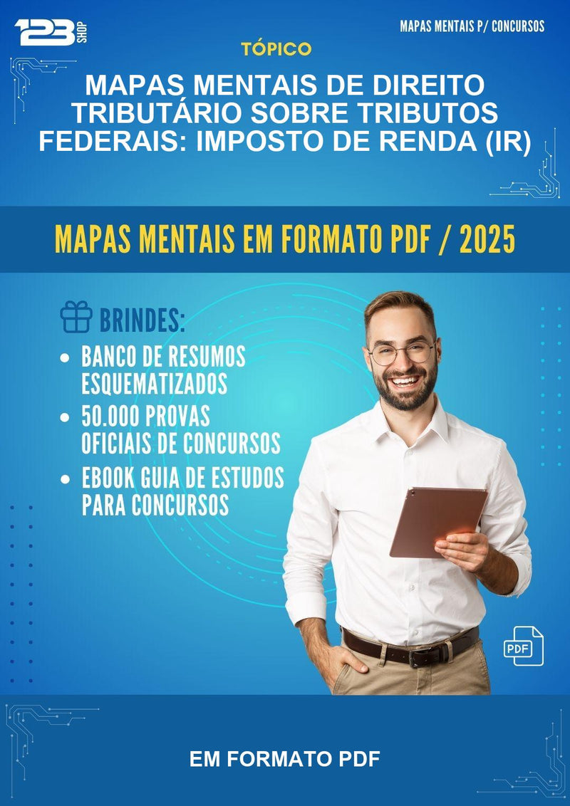 Mapas Mentais de Direito Tributário Sobre Tributos Federais: Imposto de Renda (ir) - Em Formato Pdf Esquematizado | Clube do Gabarito