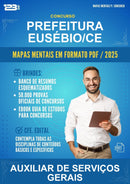 Mapas Mentais para o Concurso Prefeitura Eusébio/CE para Auxiliar de Serviços Gerais