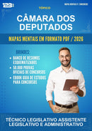 Mapas Mentais para o Concurso Câmara dos Deputados para Técnico Legislativo Assistente Legislativo E Administrativo