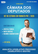 Kit de Estudos para o Concurso Câmara dos Deputados para Analista Legislativo Processo Legislativo E Gestão